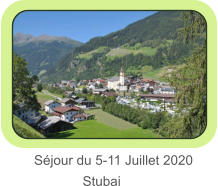 Séjour du 5-11 Juillet 2020              Stubai