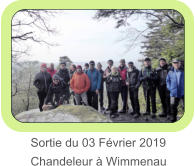 Sortie du 03 Février 2019 Chandeleur à Wimmenau