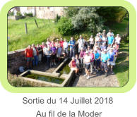 Sortie du 14 Juillet 2018           Au fil de la Moder