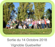 Sortie du 14 Octobre 2018       Vignoble Guebwiller