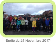 Sortie du 25 Novembre 2017