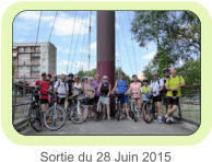 Sortie du 28 Juin 2015