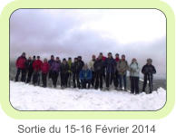 Sortie du 15-16 Février 2014