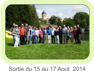 Sortie du 15 au 17 Aout  2014