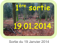 Sortie du 19 Janvier 2014