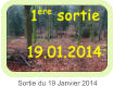 Sortie du 19 Janvier 2014