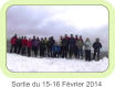 Sortie du 15-16 Février 2014