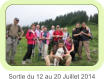 Sortie du 12 au 20 Juillet 2014