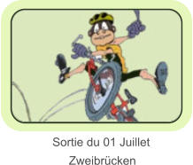 Sortie du 01 Juillet                Zweibrücken