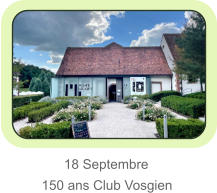 18 Septembre  150 ans Club Vosgien