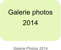 Galerie Photos 2014 Galerie photos  2014