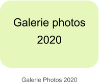 Galerie Photos 2020 Galerie photos  2020